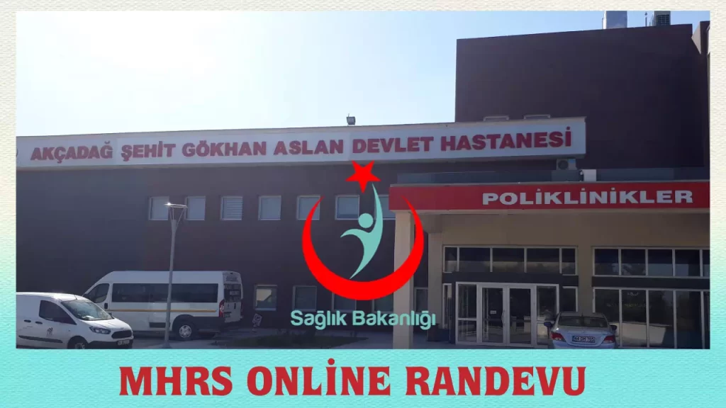 Akçadağ Şehit Gökhan Aslan Devlet Hastanesi 