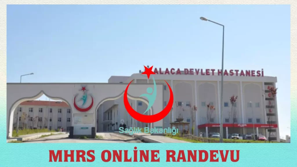 Alaca Devlet Hastanesi 