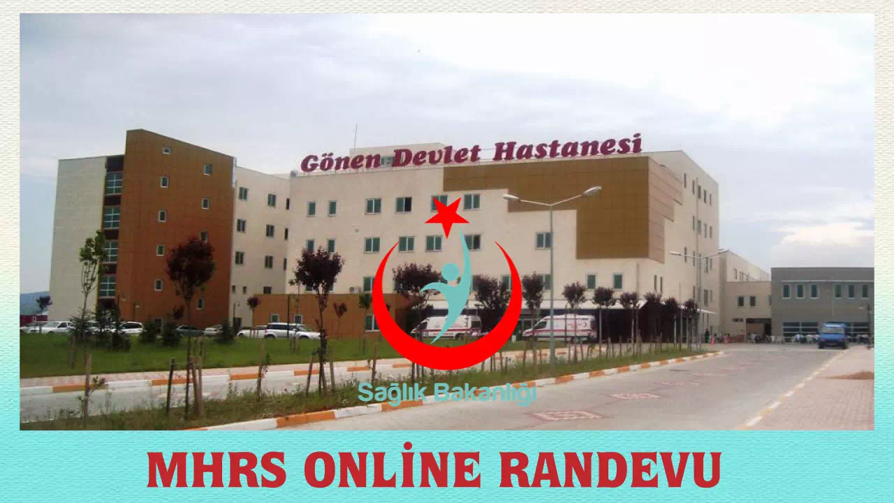 Balıkesir Gönen Devlet Hastanesi Randevu - Ücretsiz Randevu