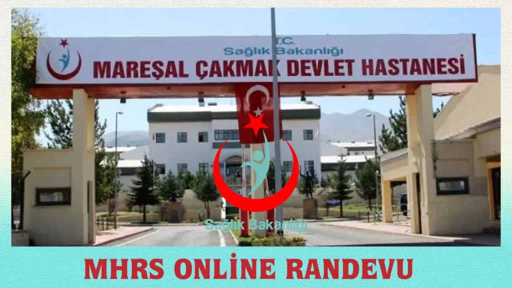 Erzurum Mareşal Çakmak Devlet Hastanesi 