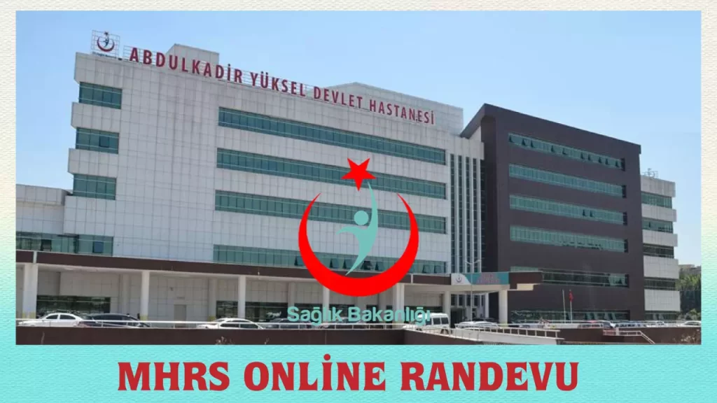 Gaziantep Abdulkadir Yüksel Devlet Hastanesi