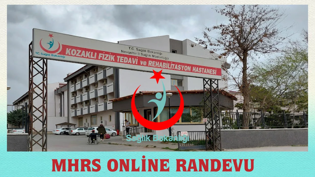 Kozaklı Fizik Tedavi Ve Rehabilitasyon Hastanesi Randevu - Ücretsiz Randevu