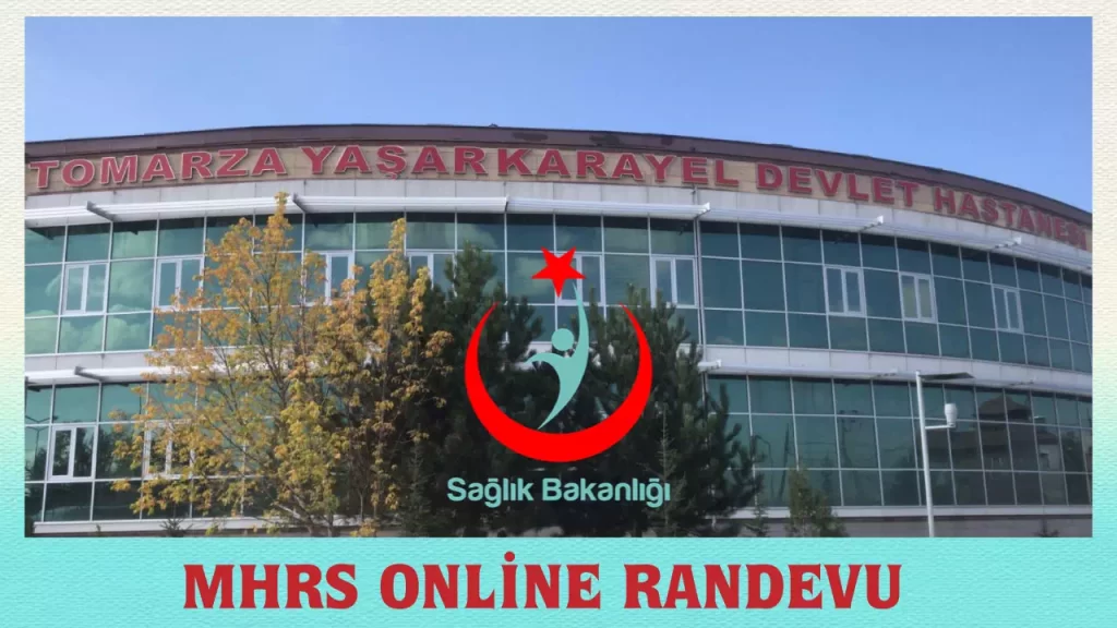 Tomarza Yaşar Karayel Devlet Hastanesi 