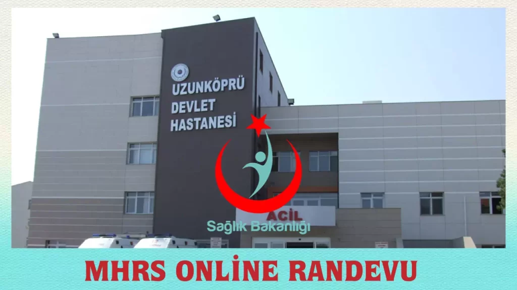 Uzunköprü Devlet Hastanesi