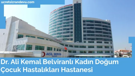 Dr. Ali Kemal Belviranli Kadin Dogum ve Cocuk Hastaliklari Hastanesi