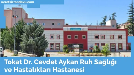 Tokat Dr. Cevdet Aykan RSHH