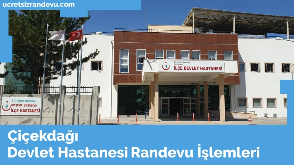 Çiçekdağı Devlet Hastanesi