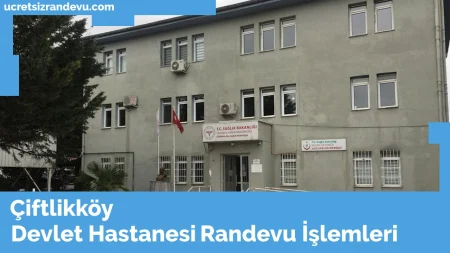 Çiftlikköy Devlet Hastanesi