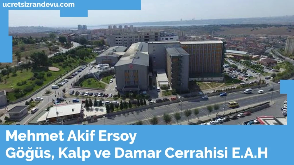 Mehmet Akif Ersoy Göğüs Kalp ve Damar Hastanesi