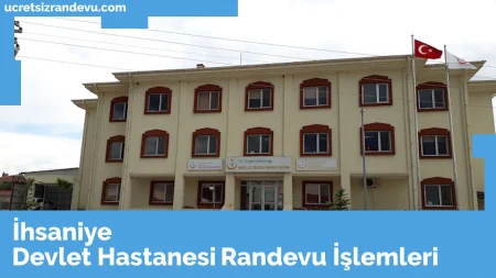 İhsaniye Devlet Hastanesi